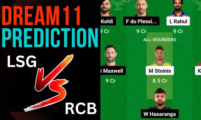 LSG vs RCB Dream11 Prediction