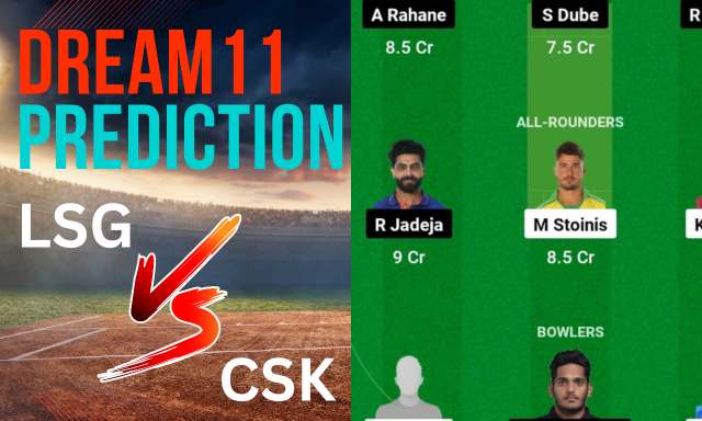 LSG vs CSK Dream11 Prediction