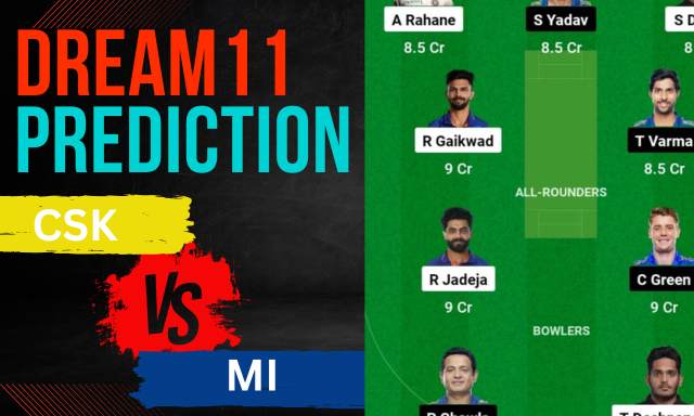 CSK vs MI Dream11 Prediction