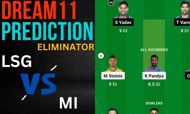 LSG vs MI Dream11 Prediction | IPL 2023 Eliminator Prediction