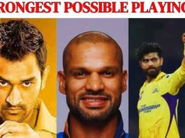 IPL 2023: CSK vs PBKS Strongest Possible Playing 11