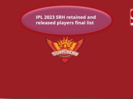 IPL 2023 SRH retained and released players final list