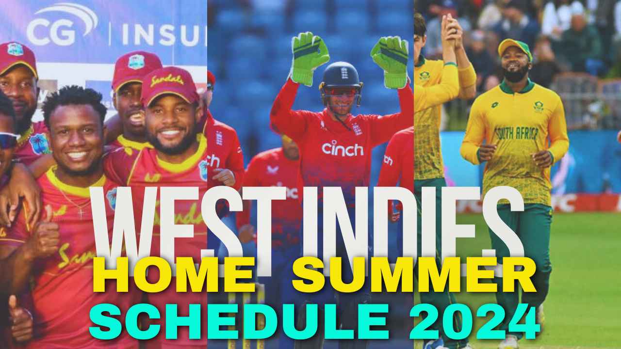 West Indies Home Summer Schedule 2024 West Indies to Play against South Africa, England and Bangladesh As CWI Announces West Indies Home Summer Schedule 2024