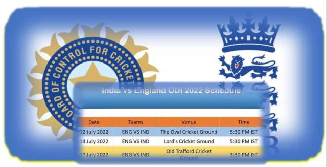 India vs England ODI 2022 Schedule