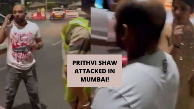 PRITHVI SHAW ATTACKED