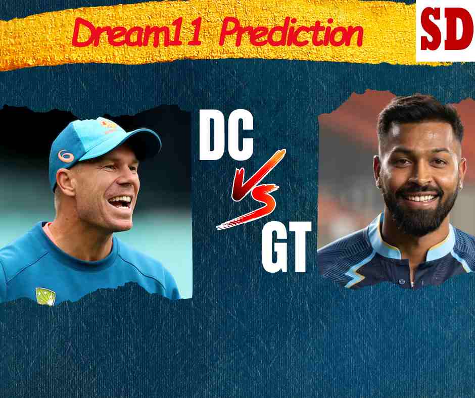 DC vs GT Dream11 Prediction