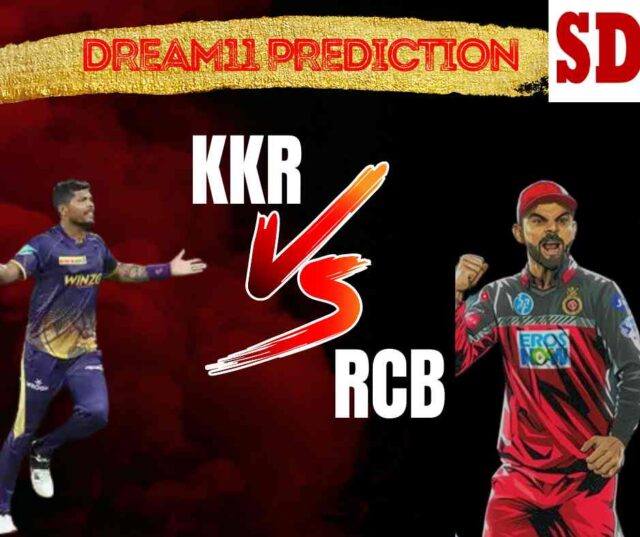 KKR vs RCB Dream11 Prediction