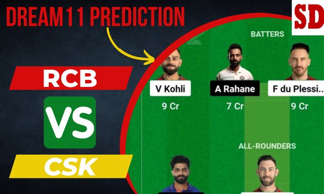 RCB vs CSK Dream11 Prediction