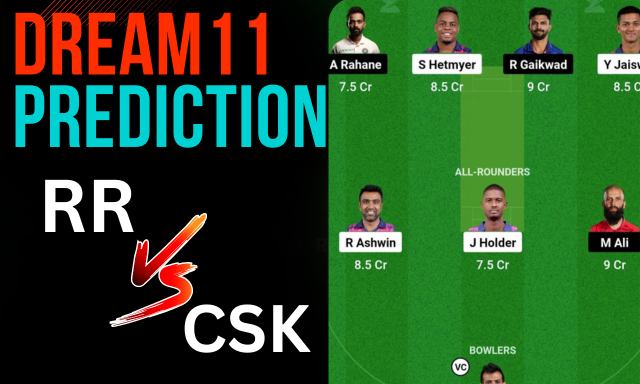 RR vs CSK Dream11 Prediction