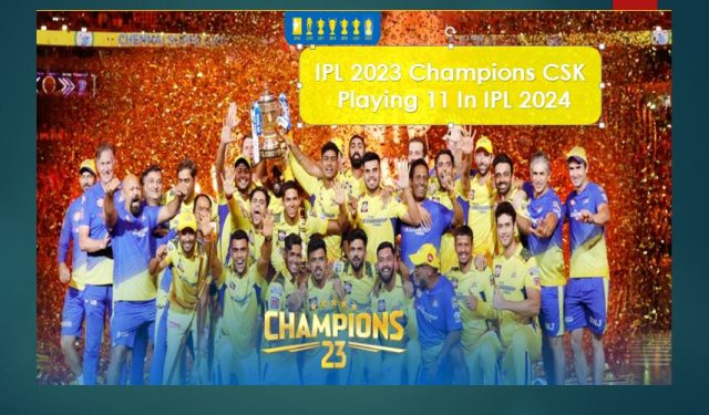 IPL 2024_CSK