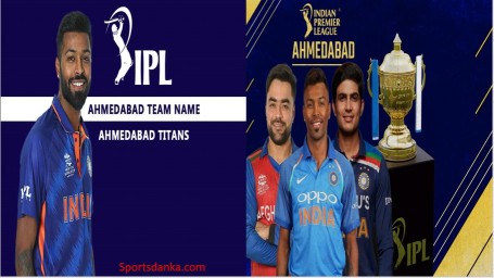 𝘼𝙉𝙉𝙊𝙐𝙉𝘾𝙀𝙈𝙀𝙉𝙏: IPL 2022 Ahmedabad Released Team New Name Ahmedabad ...