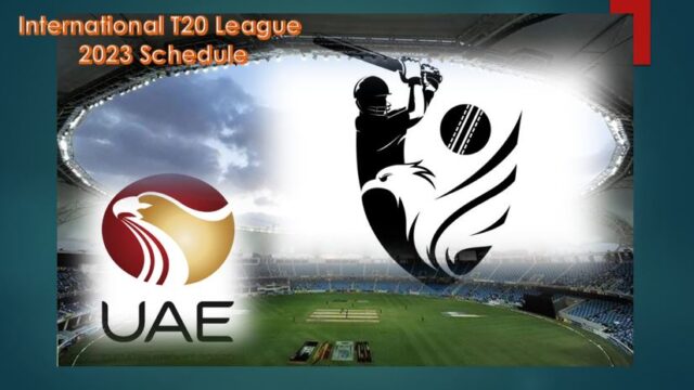 International T20 League 2023 Schedule