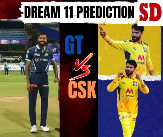 CSK vs GT Dream11 Prediction