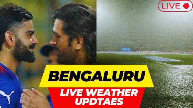 DARK Clouds Over Chinnaswamy: RCB vs CSK Bengaluru Weather Live Updates | M. Chinnaswamy Stadium Weather Forecast Today May 18